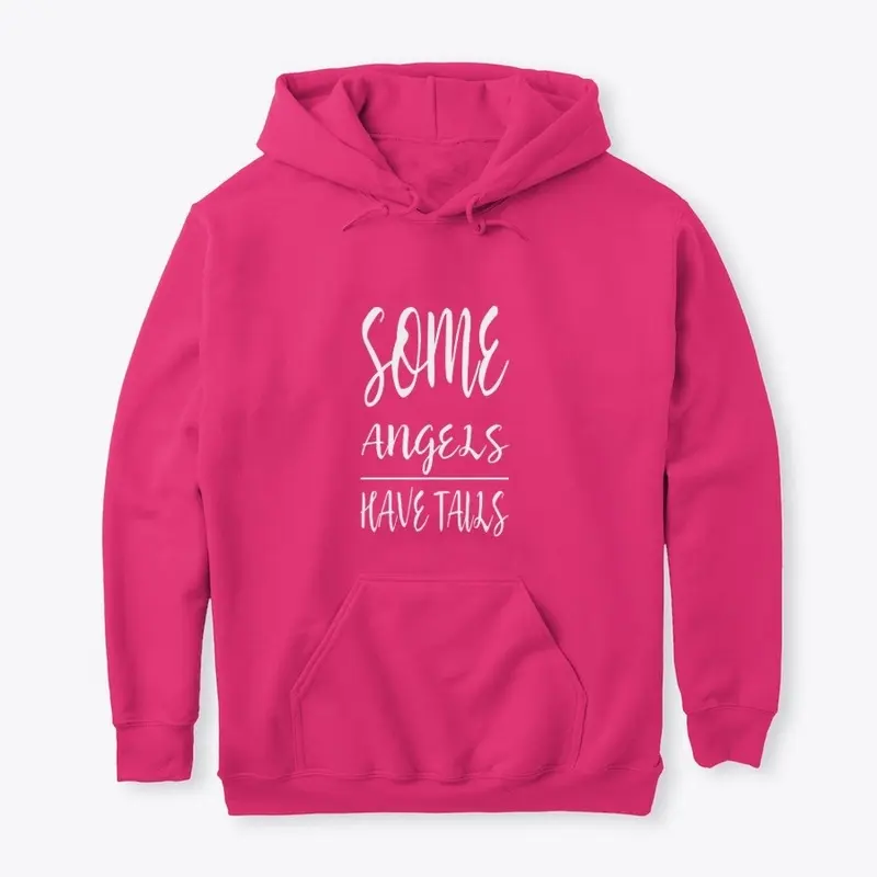 Some Angels Have Tails -Doggie Tee