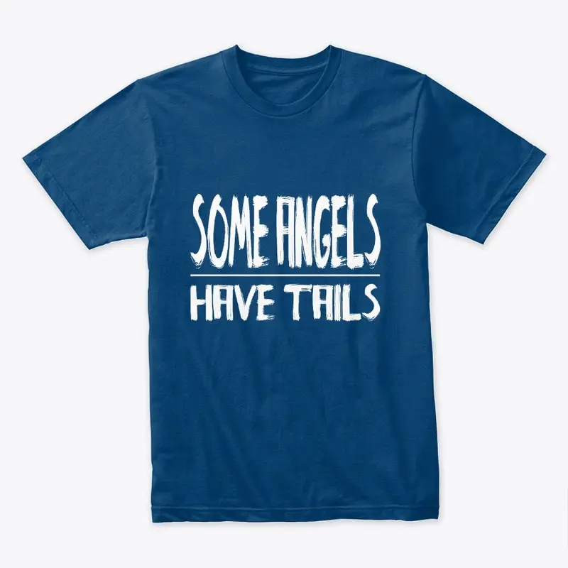 Some Angels Have Tails 2